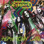 Schubert : Hometown Girl